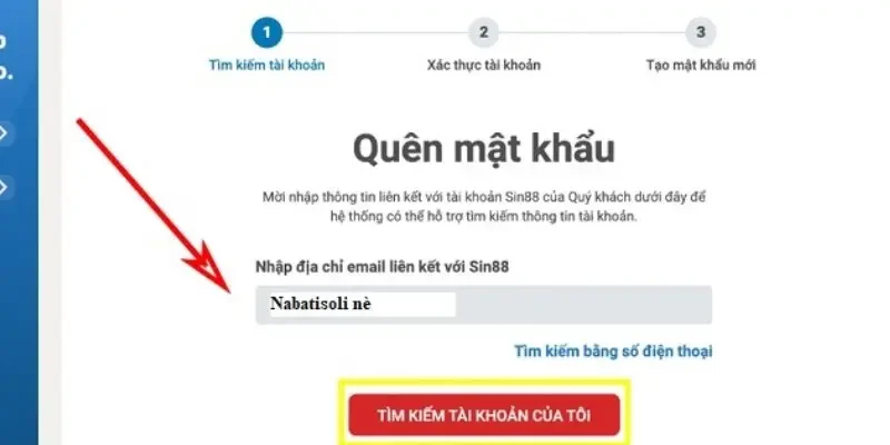 Quên Mật Khẩu SIN88 - Chi Tiết Cách Khôi Phục Nhanh Chóng 5 Anh em hãy điền thông tin như theo biểu mẫu trong hình