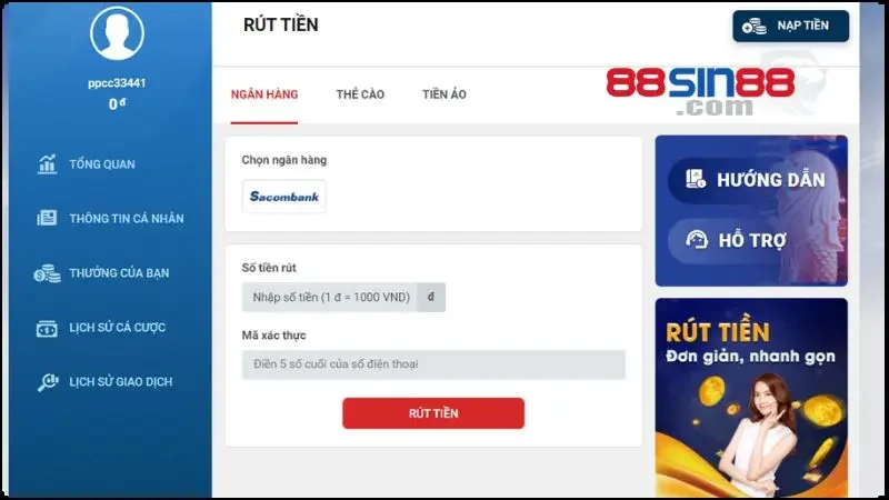 Hướng dẫn rút tiền SIN88 đem tiền về an toàn trong vài phút 2 Thao tác rút tiền qua tài khoản ngân hàng nhanh chóng cùng SIN88