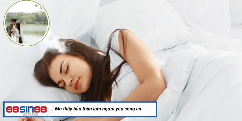 Bật Mí Những Con Số Xoay Quanh Giấc Mơ Thấy Công An 3 Mơ thấy bản thân làm người yêu công an