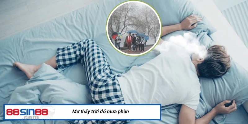 Giải Mã Những Con Số Xoay Quanh Giấc Mơ Thấy Trời Mưa 2 Mơ thấy trời đổ mưa phùn